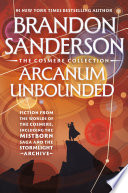 Arcanum Unbounded: The Cosmere Collection cover
