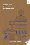 Scaling People: Tactics for Management and Company Building cover